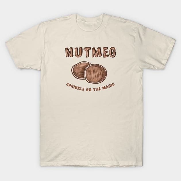 Nutmeg Sprinkle On The Magic T-Shirt by LittleBunnySunshine